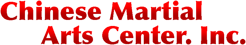 Chinese Martial Arts Center. Inc.